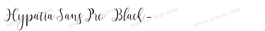 HypatiaSansPro Black字体转换